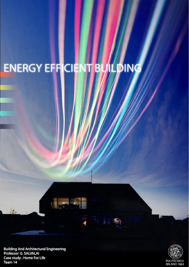 Integrated building-performance presentation for the Home for Life active-house precedent.